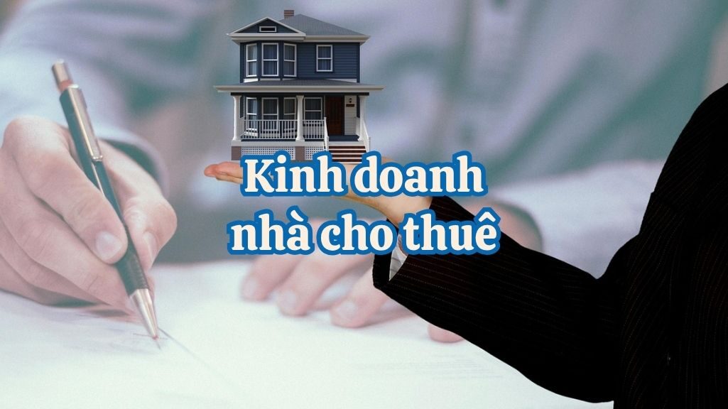 Kinh Doanh Nhà Cho Thuê: Cẩm Nang Bắt Đầu Thành Công